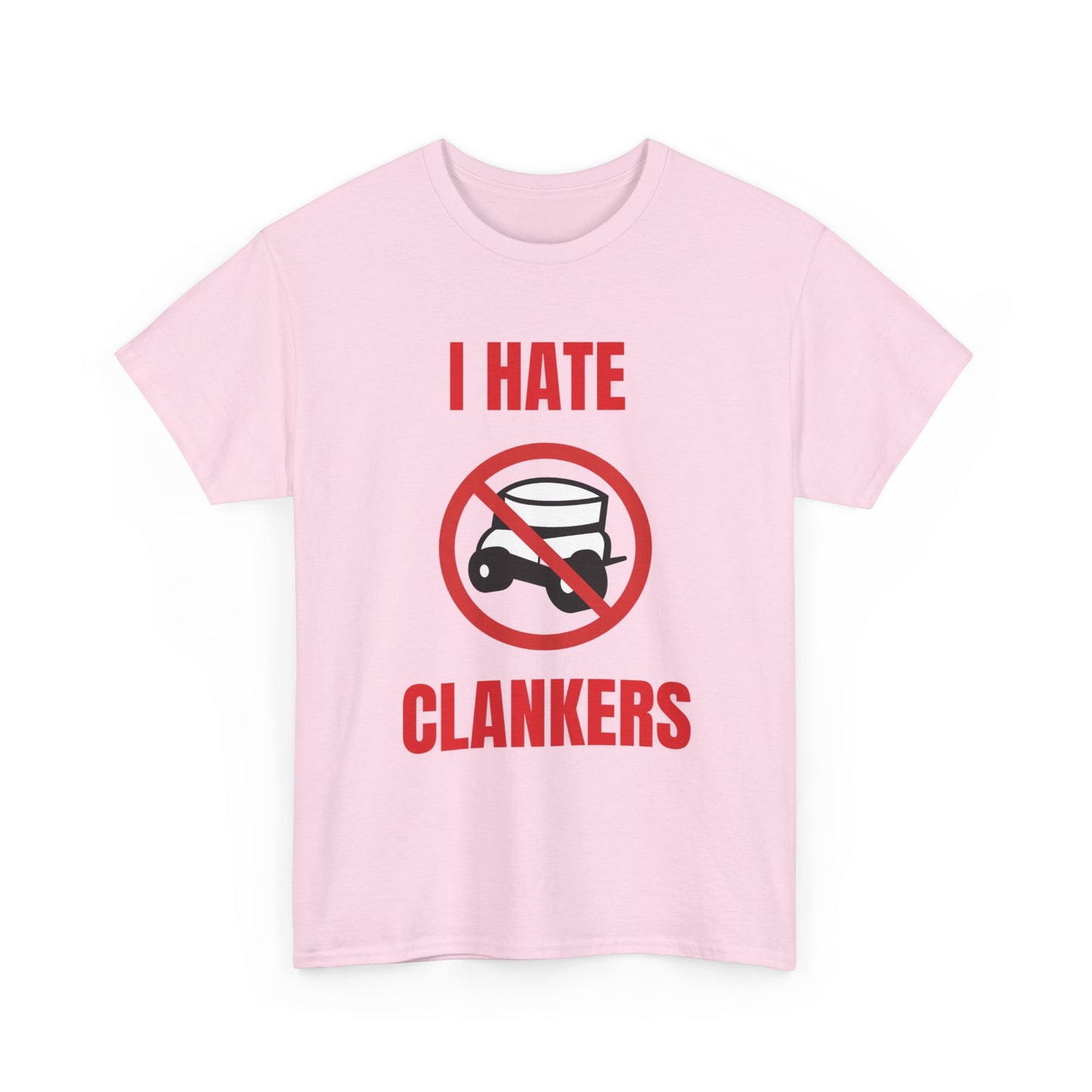 I Hate Clankers T-Shirt